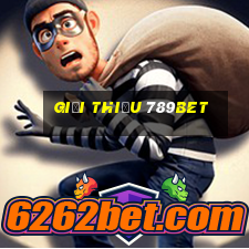 giới thiệu 789bet