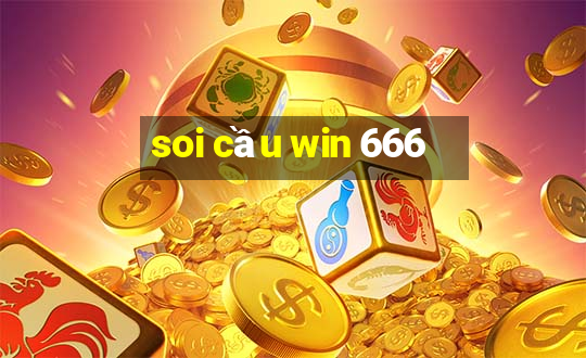 soi cầu win 666