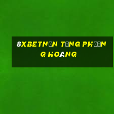 8XbetNền tảng phượng hoàng