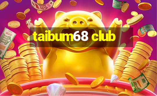 taibum68 club