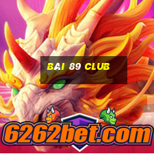 bài 89 club