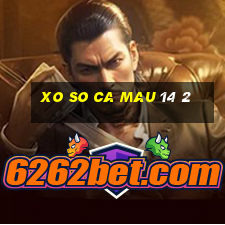 xo so ca mau 14 2