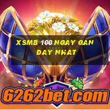 xsmb 100 ngay gan day nhat