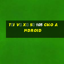 Tải về Xổ số 105 cho Android