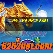 Đường đăng nhập Paris