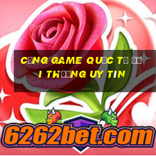 cổng game quốc tế đổi thưởng uy tín