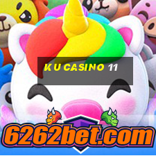 ku casino 11