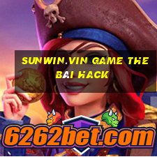 Sunwin.Vin Game The Bài Hack