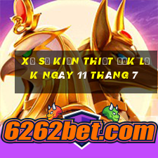 xổ số kiến thiết đắk lắk ngày 11 tháng 7