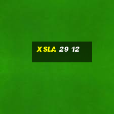 xsla 29 12