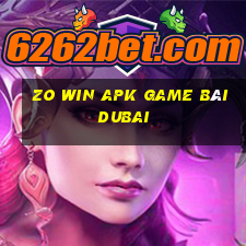 Zo Win Apk Game Bài Dubai