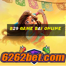 B29 Game Bài Online