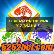 xổ số quảng trị ngày 7 tháng 7