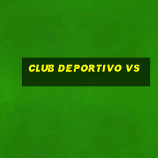 club deportivo vs