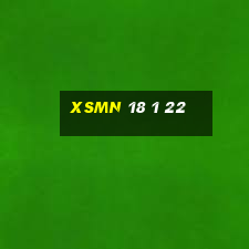 xsmn 18 1 22