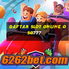 daftar slot online osg777