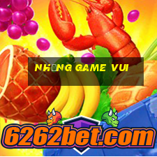 những game vui