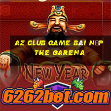 Az Club Game Bài Nạp The Garena