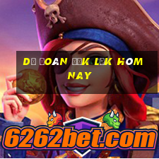 dự đoán đắk lắk hôm nay