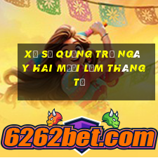 xổ số quảng trị ngày hai mươi lăm tháng tư