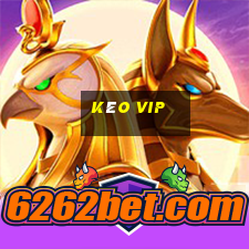 kèo vip