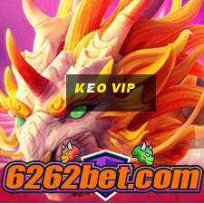 kèo vip