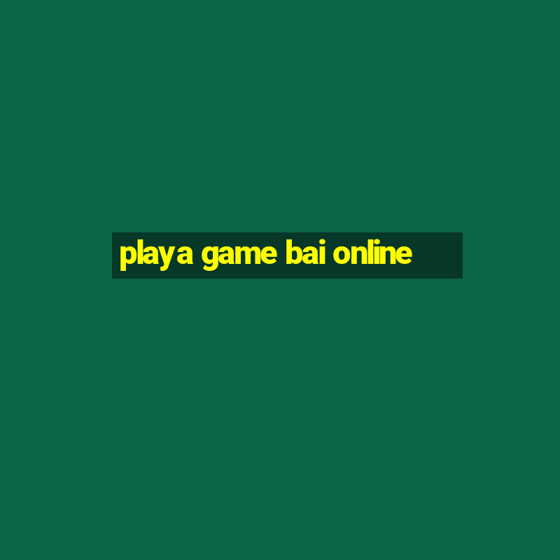 playa game bai online