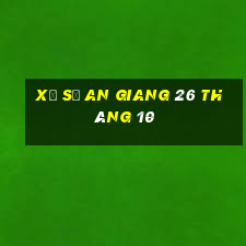 xổ số an giang 26 tháng 10