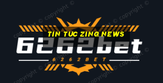 tin tuc zing news