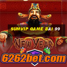 Sumvip Game Bài 99