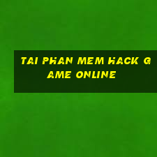 tai phan mem hack game online