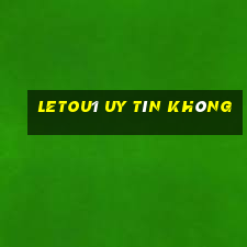 Letou1 Uy Tín Không