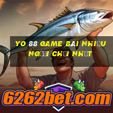 Yo 88 Game Bài Nhiều Người Chơi Nhất