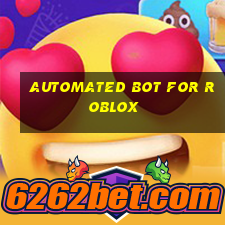 automated bot for roblox