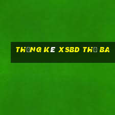 Thống kê XSBD thứ Ba