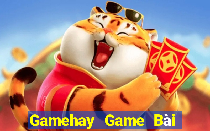 Gamehay Game Bài Online Uy Tín