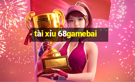 tài xỉu 68gamebai