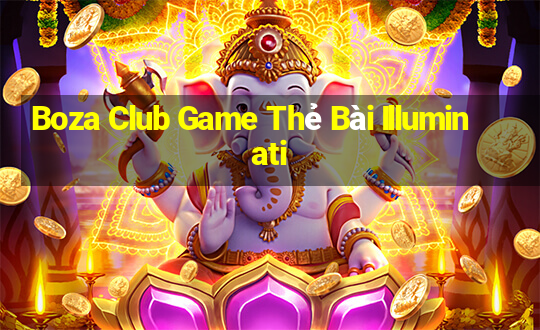 Boza Club Game Thẻ Bài Illuminati