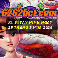 xổ số tây ninh ngày 25 tháng 5 năm 2024