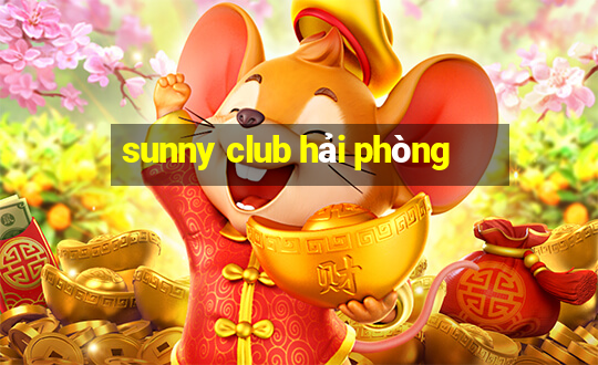 sunny club hải phòng