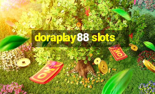 doraplay88 slots