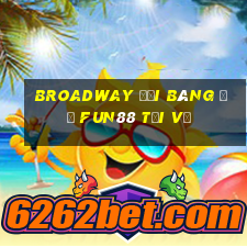 Broadway Đại bàng đỏ Fun88 tải về