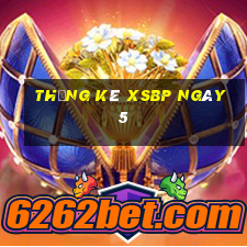 Thống kê XSBP ngày 5