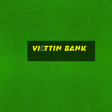 việttin bank