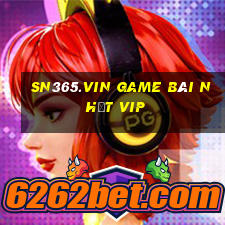 Sn365.Vin Game Bài Nhất Vip