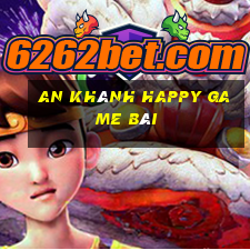 An Khánh Happy game bài