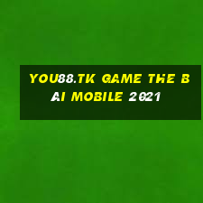 You88.Tk Game The Bài Mobile 2021