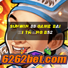 Sunwin 88 Game Bài Đổi Thưởng B52