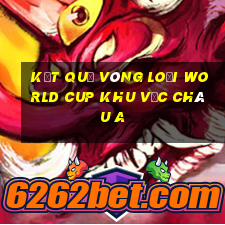 kết quả vòng loại world cup khu vực châu a