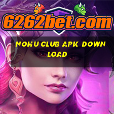 nohu club apk download